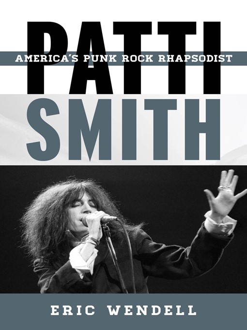 Title details for Patti Smith by Eric Wendell - Available